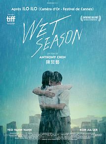 Affiche de Wet Season, film à voir en streaming sur Pygargue