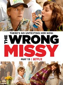 Affiche de The Wrong Missy, film à voir en streaming sur Pygargue