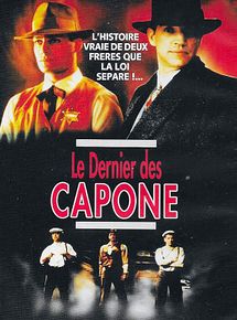 Affiche de Le Dernier des Capone, film à voir en streaming sur Pygargue