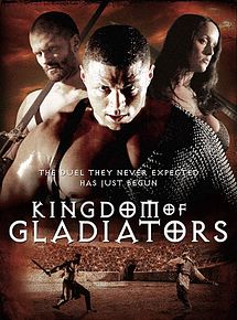 Affiche de Kingdom of Gladiators, film à voir en streaming sur Pygargue