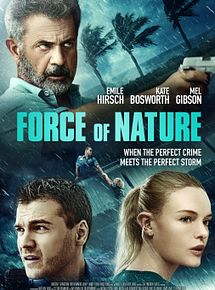 Affiche de Force Of Nature, film à voir en streaming sur Pygargue