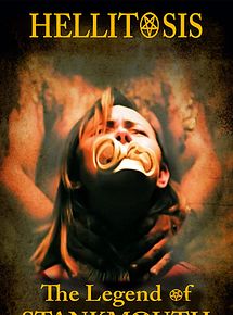 Affiche de Hellitosis: The Legend of Stankmouth, film à voir en streaming sur Pygargue