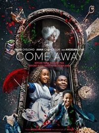 Affiche de Come Away, film à voir en streaming sur Pygargue