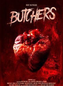 Affiche de Butchers - Rest In Pieces, film à voir en streaming sur Pygargue