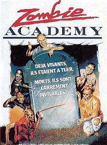 Affiche de Zombie Academy, film à voir en streaming sur Pygargue