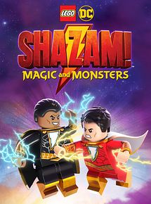 Affiche de Lego DC Shazam : Monstres et magie, film à voir en streaming sur Pygargue
