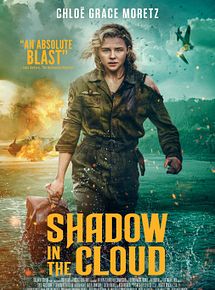 Affiche de Shadow in the Cloud, film à voir en streaming sur Pygargue