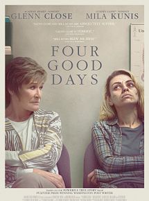 Affiche de Four Good Days, film à voir en streaming sur Pygargue