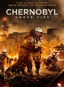 Affiche de Chernobyl : Under Fire, film à voir en streaming sur Pygargue
