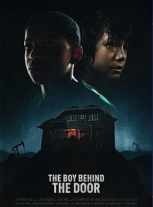Affiche de The Boy Behind the Door, film à voir en streaming sur Pygargue