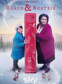 Affiche de Roald & Beatrix: The Tail of the Curious Mouse, film à voir en streaming sur Pygargue