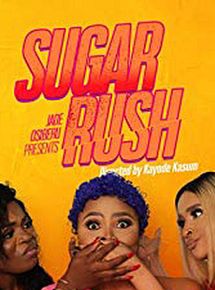 Affiche de Sugar Rush, film à voir en streaming sur Pygargue