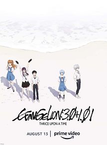 Affiche de Evangelion : 3.0+1.0: Thrice Upon A Time, film à voir en streaming sur Pygargue