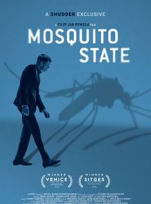 Affiche de Mosquito State, film à voir en streaming sur Pygargue