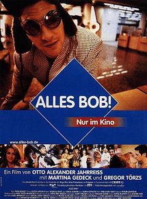 Affiche de Alles Bob!, film à voir en streaming sur Pygargue