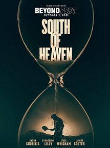 Affiche de South of Heaven, film à voir en streaming sur Pygargue