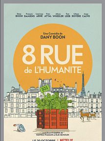 Affiche de 8 Rue de l'Humanité, film à voir en streaming sur Pygargue