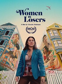 Affiche de Women Is Losers, film à voir en streaming sur Pygargue