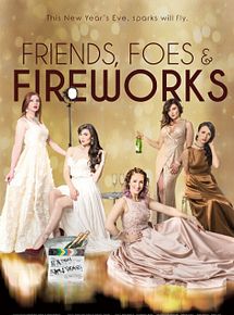 Affiche de Friends, Foes & Fireworks, film à voir en streaming sur Pygargue