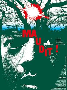 Affiche de Maudit!, film à voir en streaming sur Pygargue