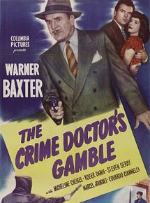 Affiche de The Crime Doctor's Gamble, film à voir en streaming sur Pygargue