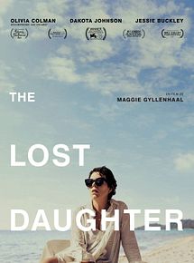 Affiche de The Lost Daughter, film à voir en streaming sur Pygargue