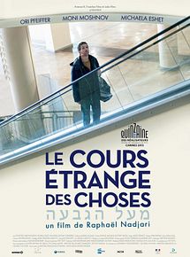 Affiche de Le Cours étrange des choses, film à voir en streaming sur Pygargue