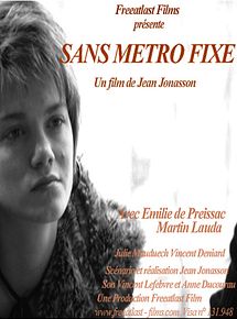 Affiche de Sans métro fixe, film à voir en streaming sur Pygargue