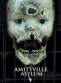 Affiche de The Amityville Asylum, film à voir en streaming sur Pygargue