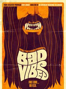 Affiche de Bad Vibes, film à voir en streaming sur Pygargue