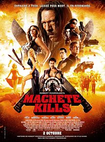 Affiche de Machete Kills, film à voir en streaming sur Pygargue