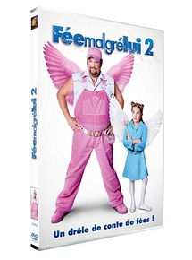 Affiche de Fée malgré lui 2, film à voir en streaming sur Pygargue