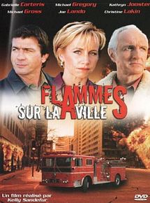 Affiche de Flammes sur la ville, film à voir en streaming sur Pygargue