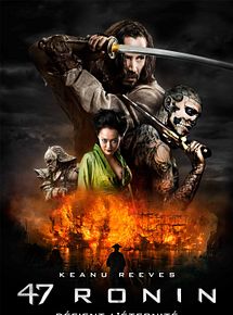 Affiche de 47 Ronin, film à voir en streaming sur Pygargue
