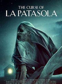 Affiche de The Curse Of La Patasola, film à voir en streaming sur Pygargue
