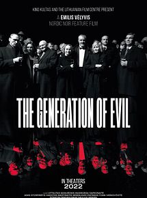 Affiche de The Generation of Evil, film à voir en streaming sur Pygargue