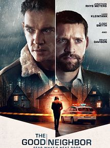 Affiche de The Good Neighbor, film à voir en streaming sur Pygargue