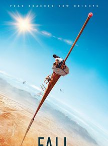 Affiche de Fall, film à voir en streaming sur Pygargue