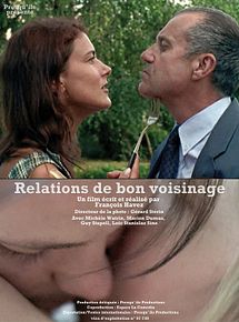 Affiche de Relations de bon voisinage, film à voir en streaming sur Pygargue
