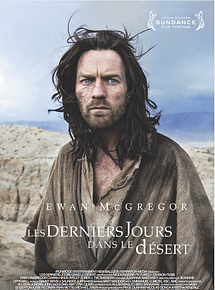 Affiche de Les Derniers jours dans le désert, film à voir en streaming sur Pygargue