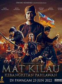 Affiche de Mat Kilau, film à voir en streaming sur Pygargue