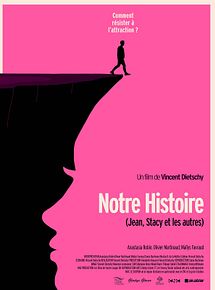 Affiche de Notre histoire (Jean, Stacy et les autres), film à voir en streaming sur Pygargue