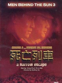 Affiche de Men Behind the Sun 3 : A Narrow Escape, film à voir en streaming sur Pygargue