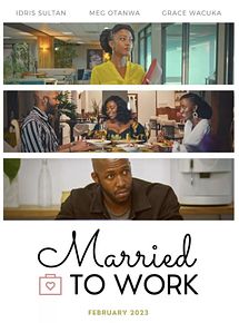 Affiche de Married to Work, film à voir en streaming sur Pygargue
