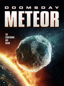Affiche de Doomsday Meteor, film à voir en streaming sur Pygargue