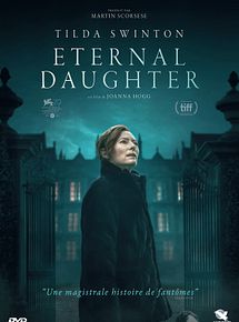 Affiche de The Eternal Daughter, film à voir en streaming sur Pygargue
