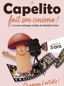 Affiche de Capelito fait son cinéma, film à voir en streaming sur Pygargue