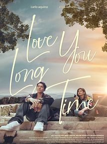 Affiche de Love You Long Time, film à voir en streaming sur Pygargue