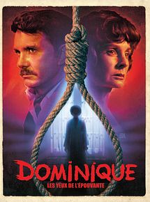 Affiche de Dominique, les yeux de l'épouvante, film à voir en streaming sur Pygargue
