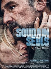 Affiche de Soudain seuls, film à voir en streaming sur Pygargue